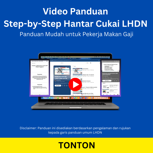 STEP BY STEP HANTAR CUKAI LHDN : PANDUAN UNTUK PEKERJA