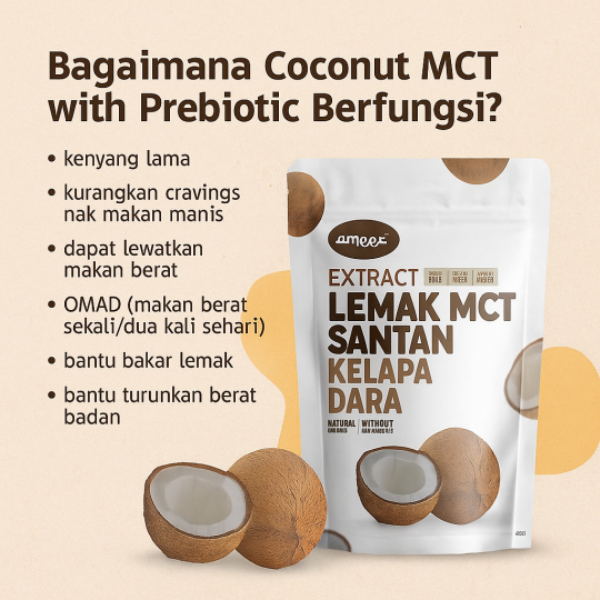 Lemak Sihat MCT untuk Kenyang Lama (IF/OMAD - One Meal A Day)