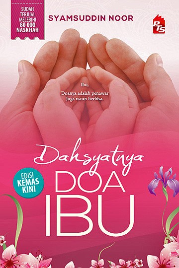 Dahsyatnya Doa Ibu