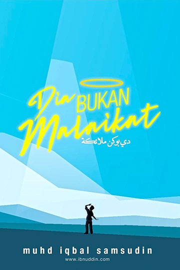 Dia Bukan Malaikat