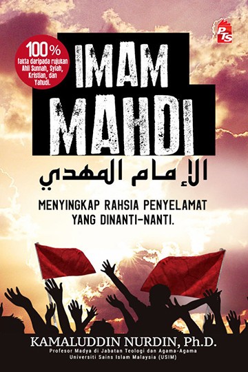 Imam Mahdi - Menyingkap Rahsia Penyelamat Yang Dinanti-Nanti
