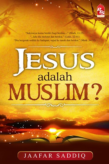 [NOS] Jesus Adalah Muslim