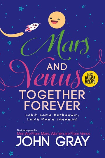 Mars and Venus Together Forever - Edisi Bahasa Melayu