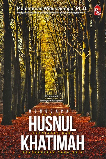 [NOS] Menggapai Husnul Khatimah