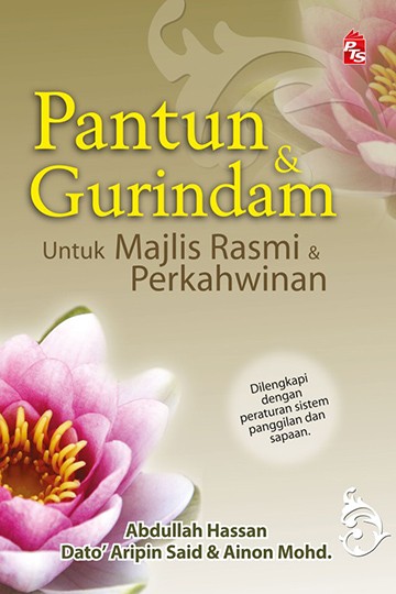 Pantun & Gurindam Untuk Majlis Rasmi & Perkahwinan