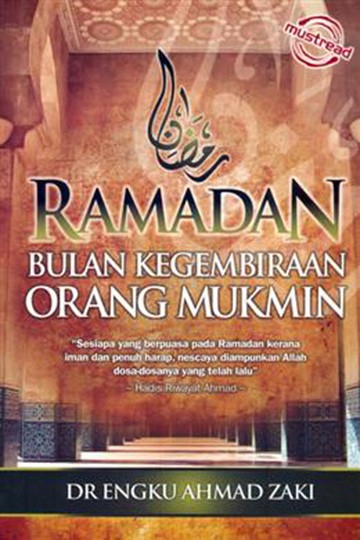 Ramadan Bulan Kegembiraan Orang Mukmin