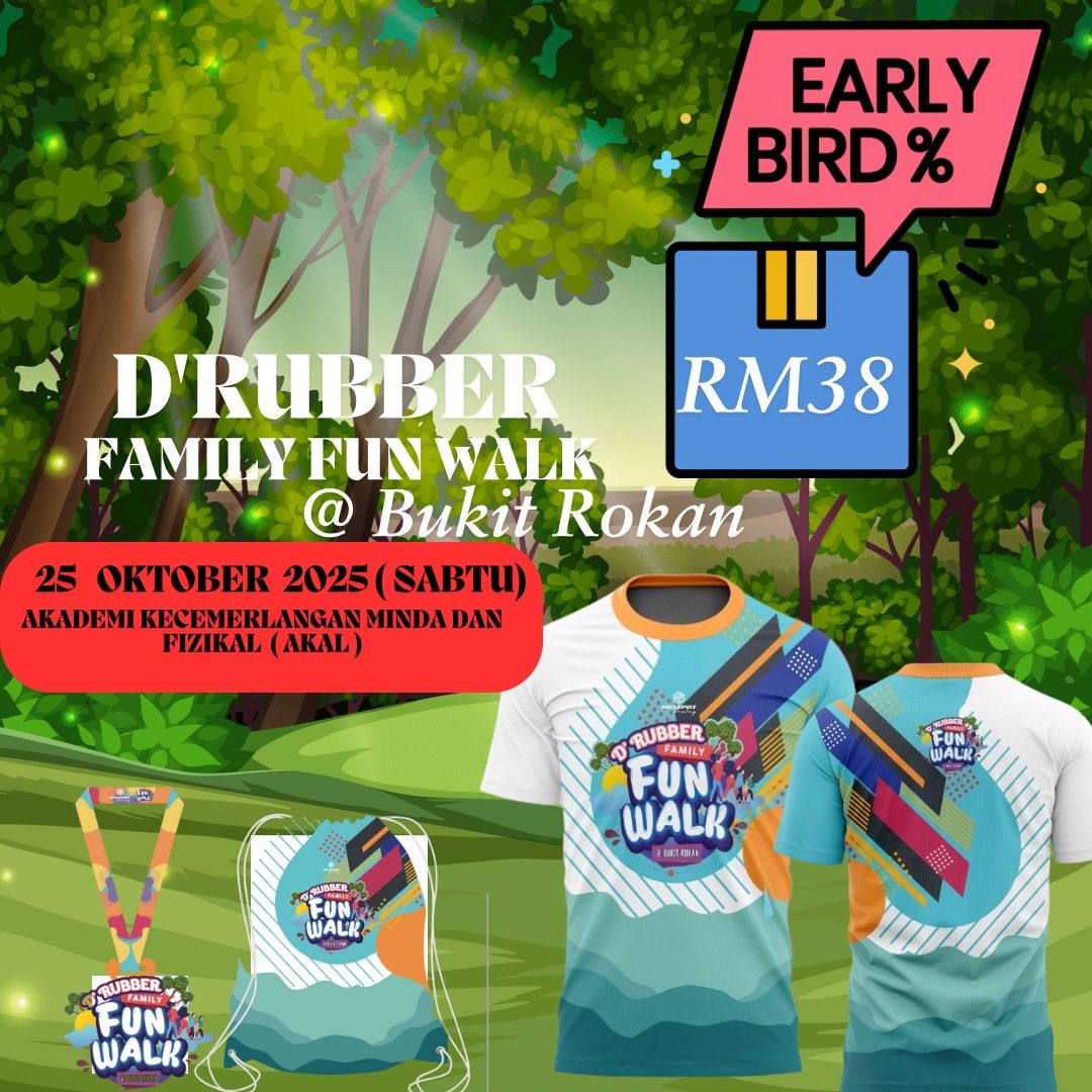 D'RUBBER FAMILY FUN WALK@Bukit Rokan